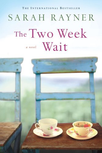 Sarah Rayner/The Two Week Wait